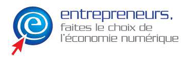 Entrepreneurs, faites le choix de l�conomie num�rique